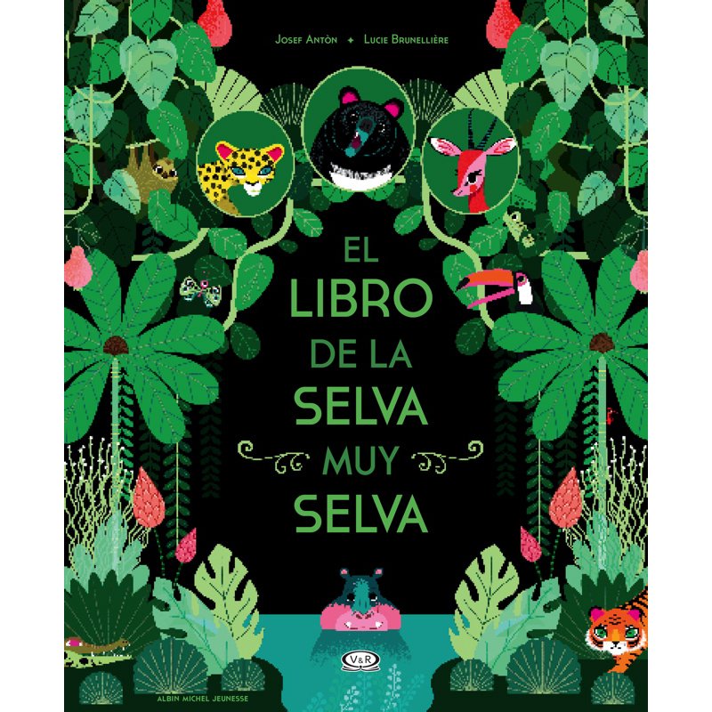 El libro de la selva muy selva – VR Editoras