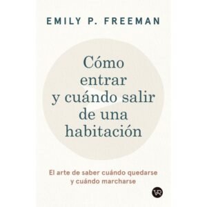 Cómo entrar y cuando salir de una habitación