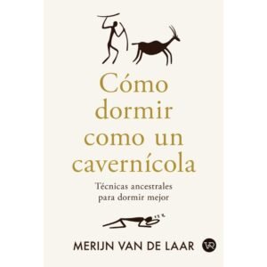 Cómo dormir como un cavernicola