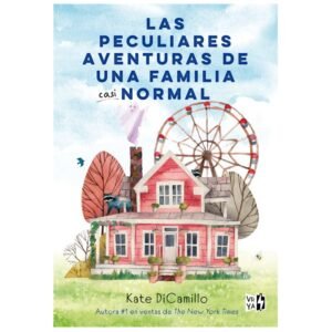 Las peculiares aventuras de una familia casi normal