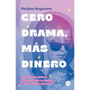 Cero drama, más dinero