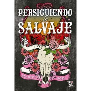 Persiguiendo lo salvaje