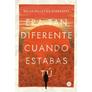 Era tan diferente cuando estabas tú